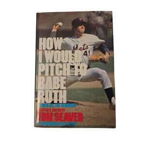 How I would pitch to babe Ruth by Tom Seaver 872234053 first edition playboy